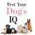 Το απόλυτο IQ Test για σκύλους!